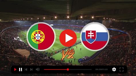 portugal slovakia live stream